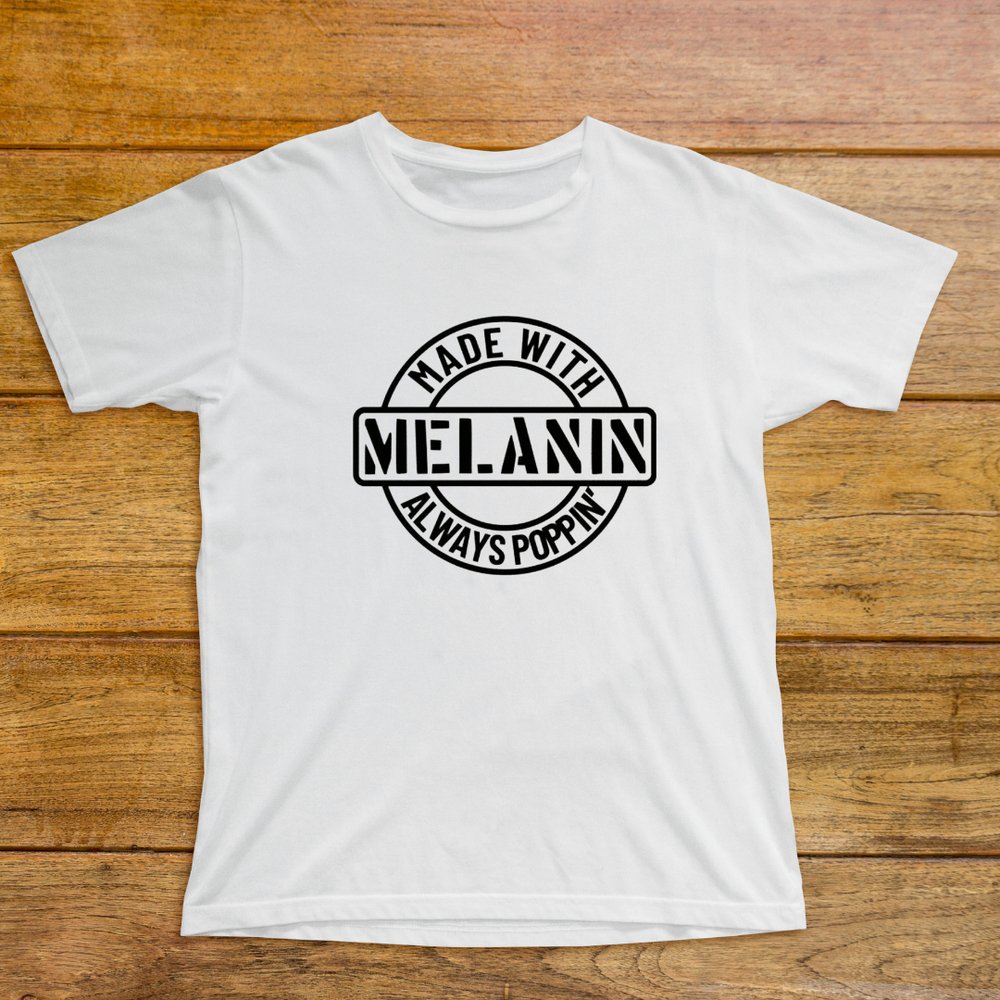 Made with Melanin Tee - Pureblissllc
