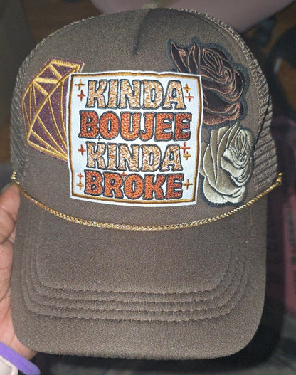 Kinda boujee kinda broke hat - Pureblissllc